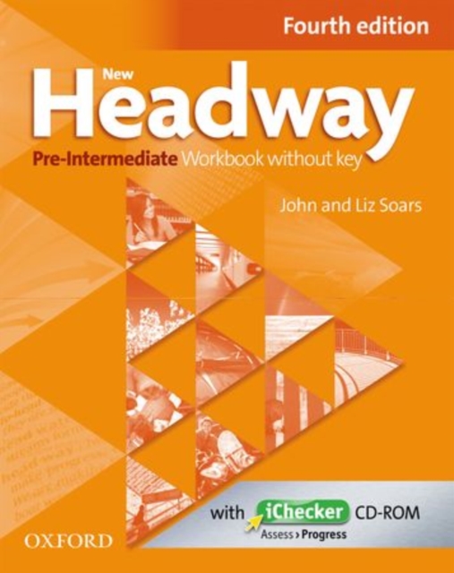New Headway: Pre-Intermediate A2 - B1: Workbook + iChecker without Key : The world's most trusted English course, Mixed media product Book