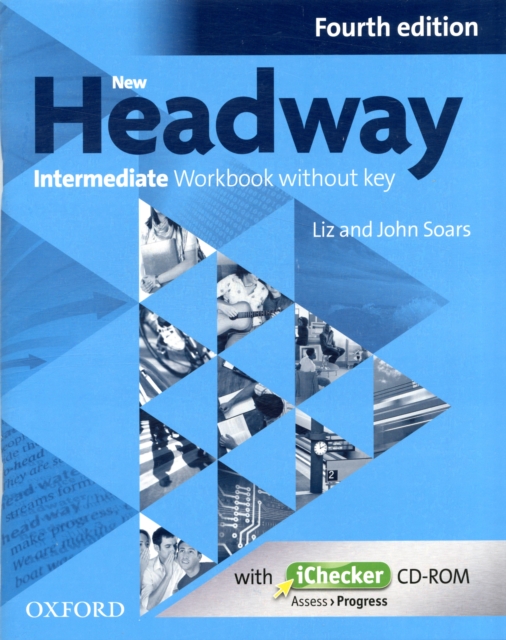 New Headway: Intermediate B1: Workbook + iChecker without Key : The world's most trusted English course, Mixed media product Book