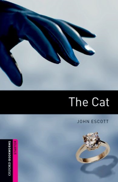 Oxford Bookworms Library: Starter Level:: The Cat, Paperback / softback Book
