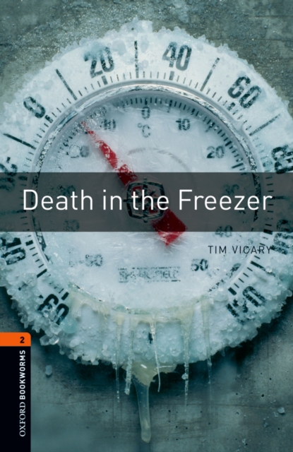 Death in the Freezer Level 2 Oxford Bookworms Library, EPUB eBook