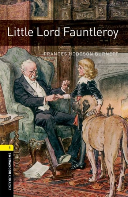 Oxford Bookworms Library: Level 1:: Little Lord Fauntleroy, Paperback / softback Book