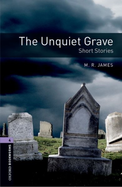 Oxford Bookworms Library: Level 4:: The Unquiet Grave - Short Stories, Paperback / softback Book