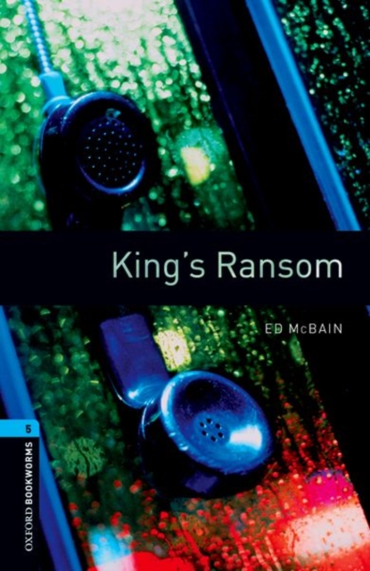 Oxford Bookworms Library: Level 5:: King's Ransom, Paperback / softback Book
