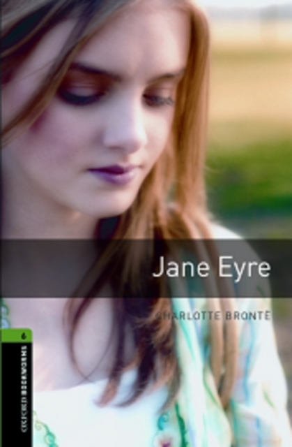 Oxford Bookworms Library: Stage 6: Jane Eyre, Paperback Book