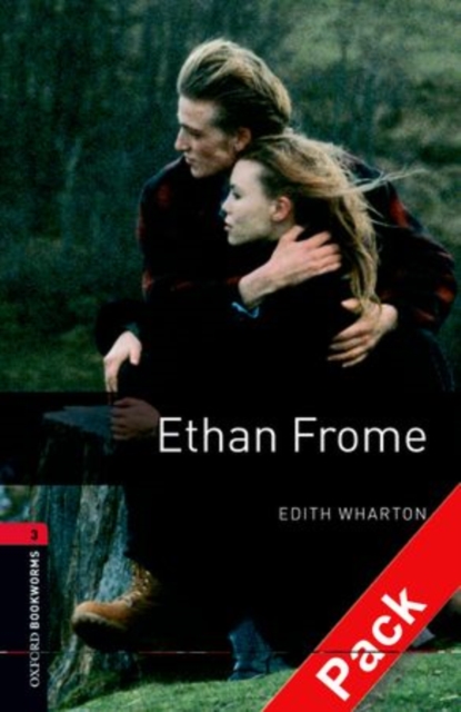 Oxford Bookworms Library: Level 3:: Ethan Frome audio CD pack, Mixed media product Book