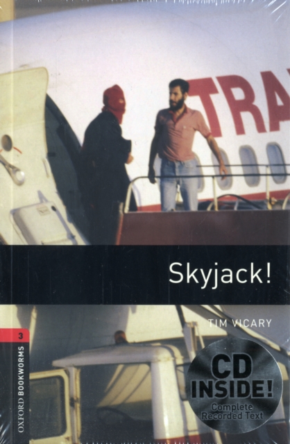Oxford Bookworms Library: Level 3:: Skyjack! audio CD pack, Mixed media product Book