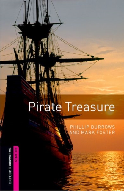 Oxford Bookworms Library: Starter Level:: Pirate Treasure, Paperback / softback Book