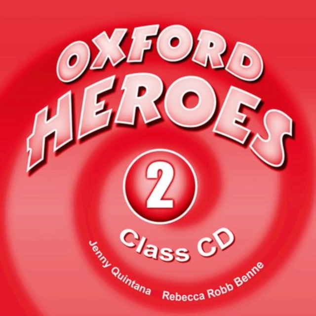 Oxford Heroes 2: Class Audio CDs (2), CD-Audio Book