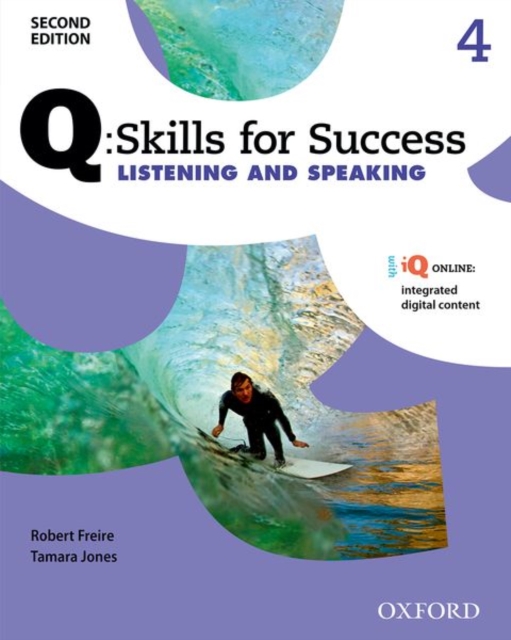 Q: Skills for Success: Level 4: Listening & Speaking Student Book with iQ Online, Multiple-component retail product Book