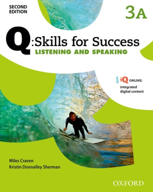 Q: Skills for Success: Level 3: Listening & Speaking Split Student Book A with iQ Online, Multiple-component retail product Book