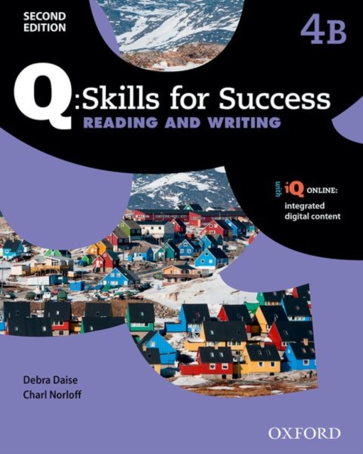 Q: Skills for Success: Level 4: Reading & Writing Split Student Book B with iQ Online, Multiple-component retail product Book