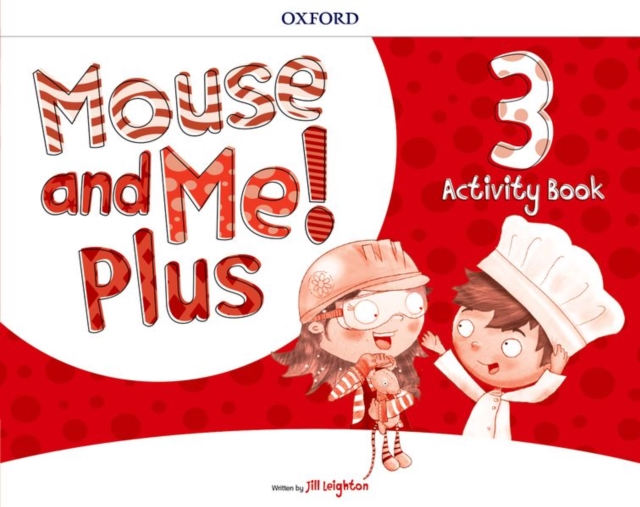Mouse and Me! Plus: Level 3: Activity Book : Who do you want to be?, Paperback / softback Book