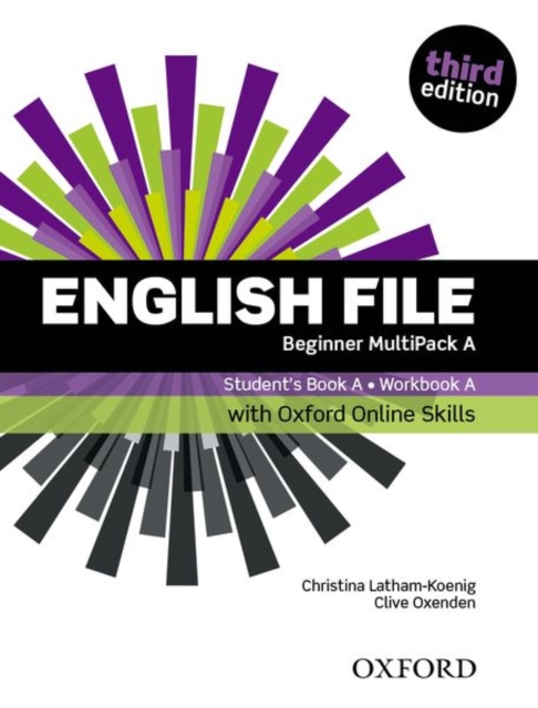 English File: Beginner: Student's Book/Workbook MultiPack A with Oxford Online Skills, Multiple-component retail product Book