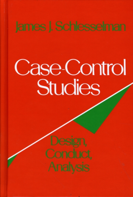 Case Control Studies : Design, Conduct, Analysis, Hardback Book