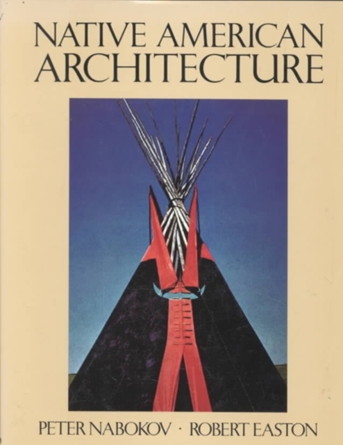 Native American Architecture, Hardback Book