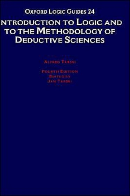 Introduction to Logic and to the Methodology of Deductive Sciences, Hardback Book
