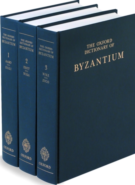 The Oxford Dictionary of Byzantium : 3 volumes: print and e-reference editions available, Multiple-component retail product Book