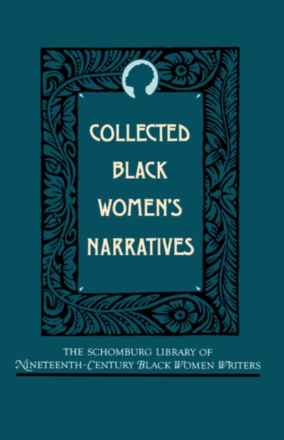 Collected Black Women's Narratives, Hardback Book