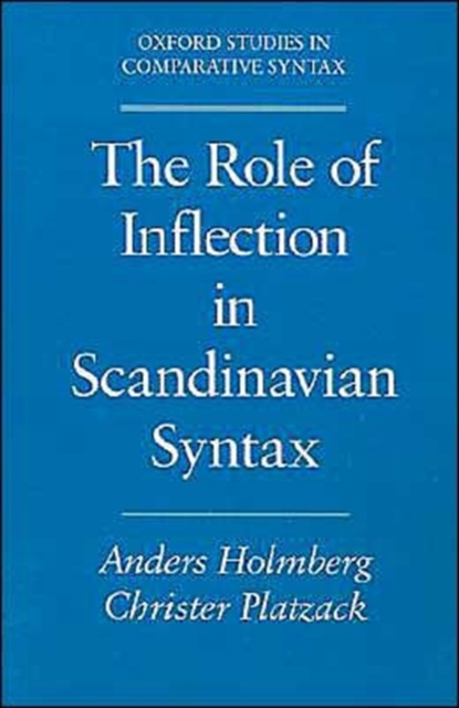 The Role of Inflection in Scandinavian Syntax, Paperback / softback Book