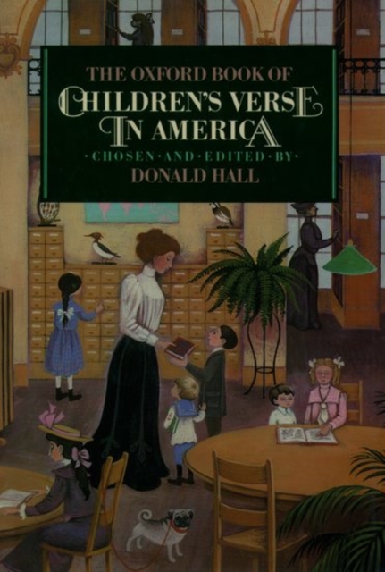 The Oxford Book of Children's Verse in America, Paperback / softback Book