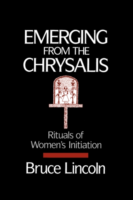 Emerging from the Chrysalis : Rituals of Women's Initiation, Paperback Book