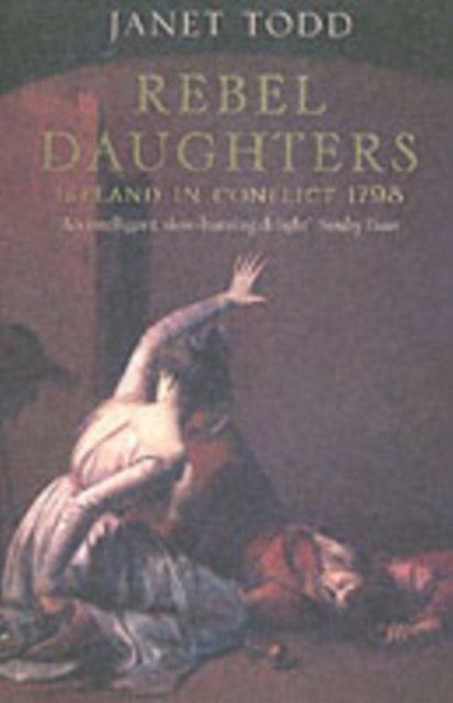 Rebel Daughters : Women and the French Revolution, Paperback / softback Book