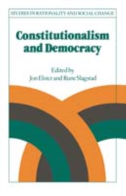 Constitutionalism and Democracy : Transitions in the Contemporary World. The American Council of Learned Societies Comparative Constitutionalism Papers, Hardback Book