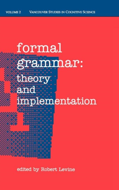 Formal Grammar : Theory and Implementation, Hardback Book