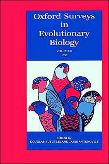 Oxford Surveys in Evolutionary Biology: Volume 8, Hardback Book