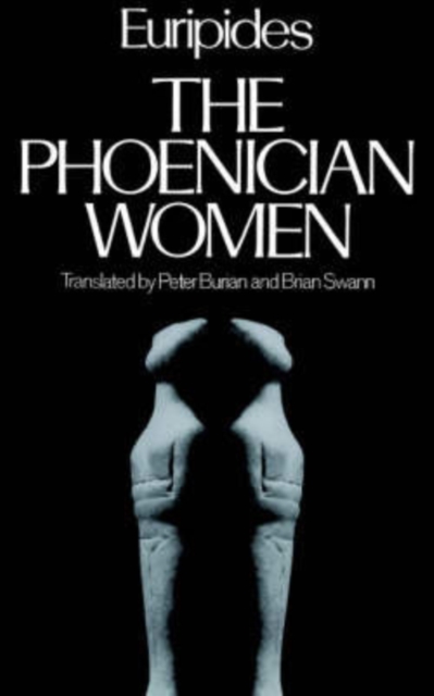 The Phoenician Women, Paperback / softback Book