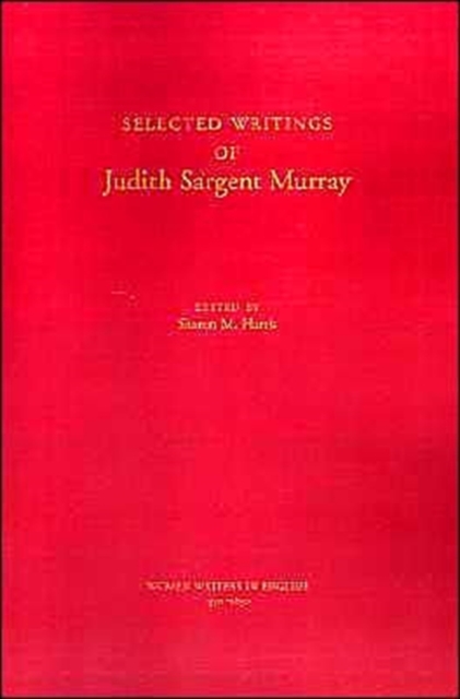 Selected Writings of Judith Sargent Murray, Hardback Book