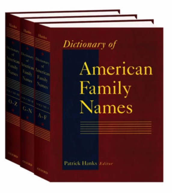 Dictionary of American Family Names : 3-Volume Set, Multiple-component retail product Book