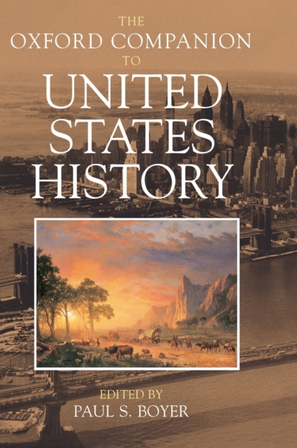 The Oxford Companion to United States History, Hardback Book
