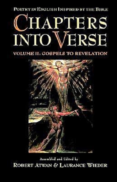 Chapters into Verse: Volume Two: Gospels to Revelation, Hardback Book