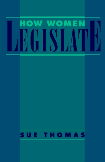 How Women Legislate, Paperback Book