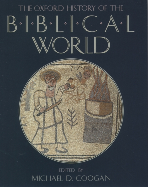 The Oxford History of the Biblical World, Hardback Book