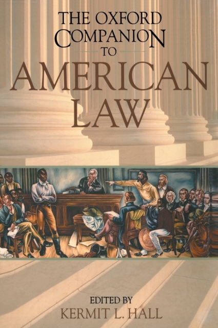 The Oxford Companion to American Law, Hardback Book