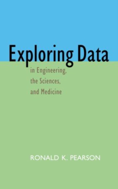 Exploring Data in Engineering, the Sciences, and Medicine, Hardback Book
