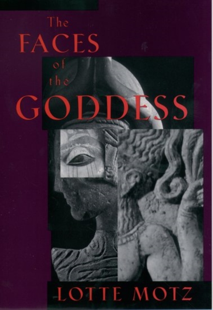 The Faces of the Goddess, Hardback Book
