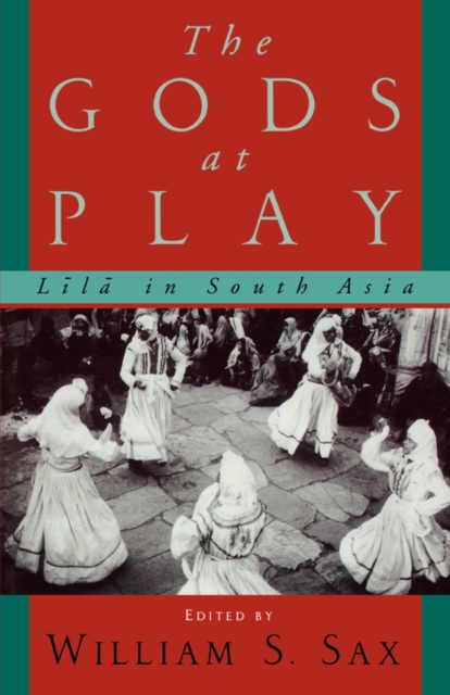 The Gods at Play : Lila in South Asia, Paperback / softback Book