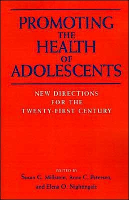 Promoting the Health of Adolescents : New Directions for the Twenty-first Century, Paperback / softback Book