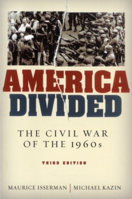 America Divided : The Civil War of the 1960s, Hardback Book