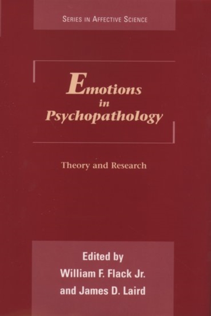 Emotions in Psychopathology : Theory and Research, Hardback Book