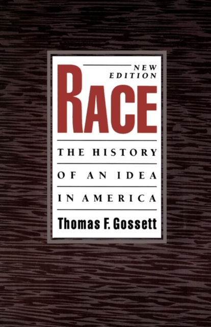 Race: The History of an Idea in America, Paperback / softback Book