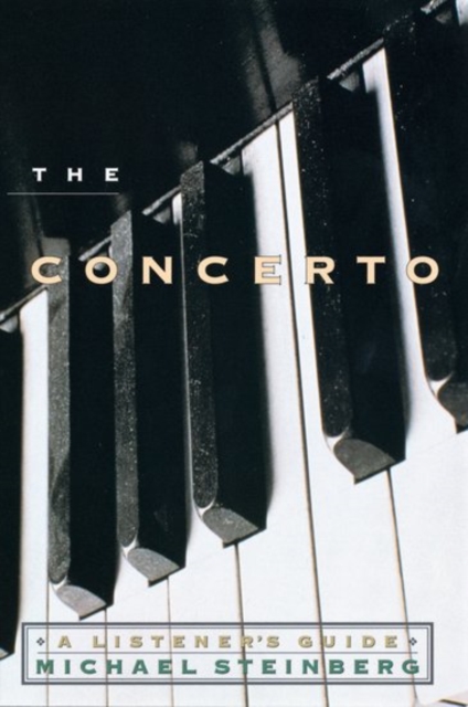 The Concerto : A Listener's Guide, Hardback Book