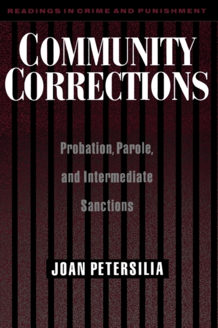 Community Corrections : Probation, Parole, and Intermediate Sanctions, Paperback Book