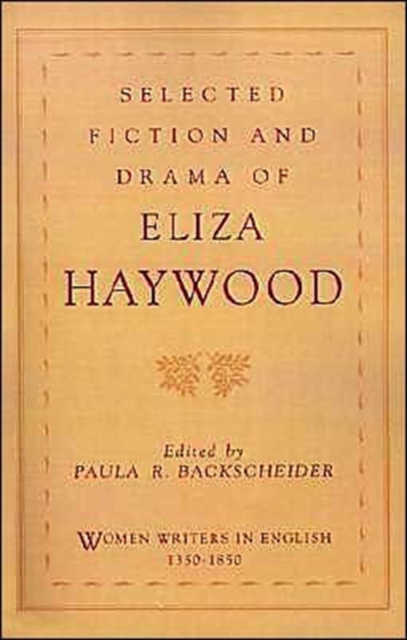 Selected Fiction and Drama of Eliza Haywood, Paperback / softback Book