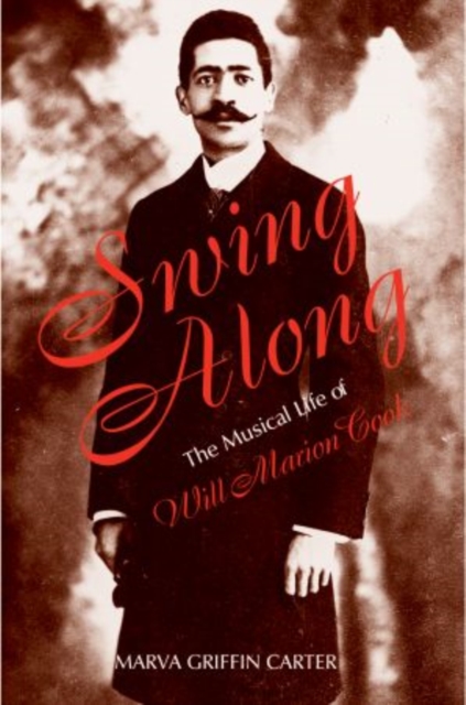 Swing Along : The Musical Life of Will Marion Cook, PDF Book