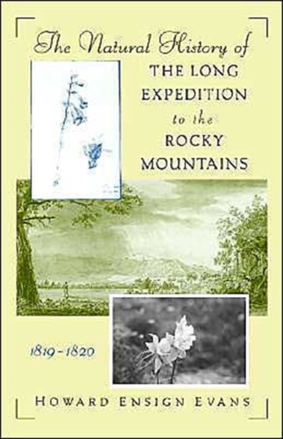 The Natural History of the Long Expedition to the Rocky Mountains (1819-1820), Paperback / softback Book