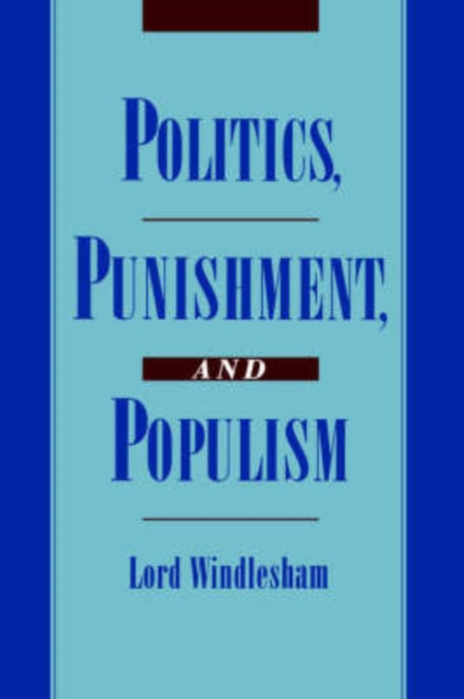 Politics, Punishment, and Populism, Hardback Book